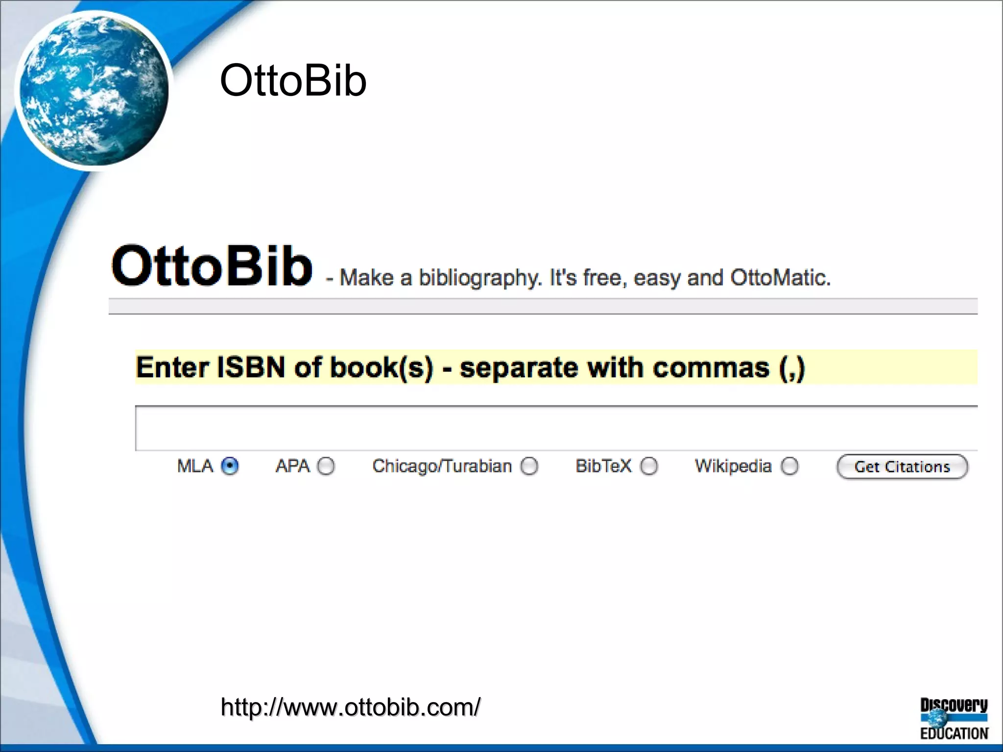 OttoBib http://www.ottobib.com/ 