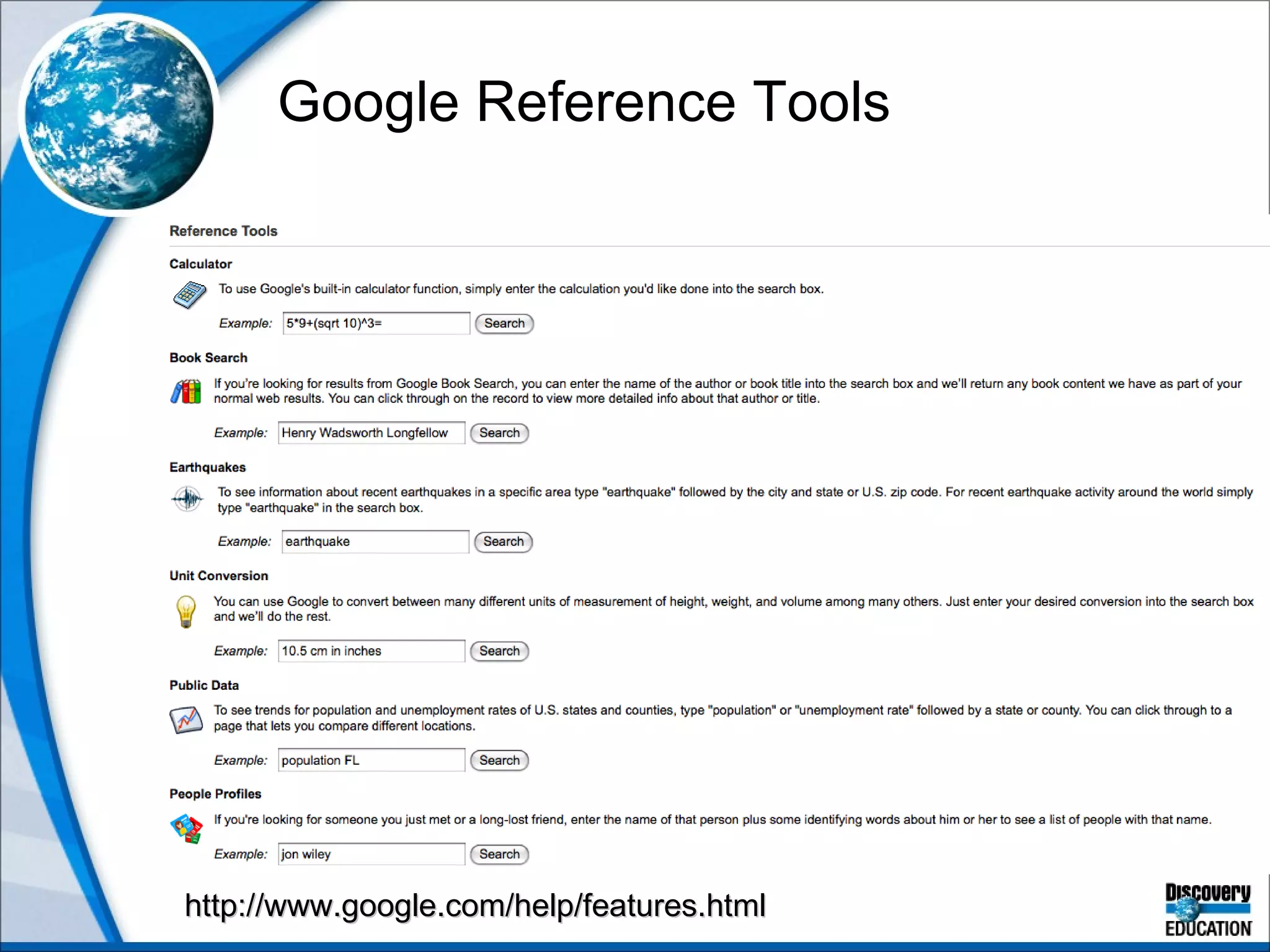 Google Reference Tools http://www.google.com/help/features.html 