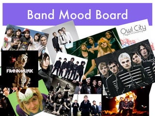 Band Mood Board
 