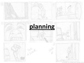planning
 