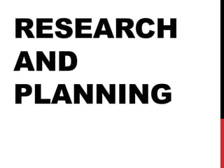 RESEARCH
AND
PLANNING

 
