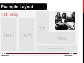 Example Layout

ArticleHeading
Text

Text

Text

Text
Information bar

20

www.bluesmag.co.uk

21

www.bluesmag.co.uk

 