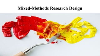 Mixed-Methods Research Design
 
