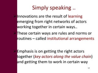 Innovation systems and value chain approaches: From principles to practice