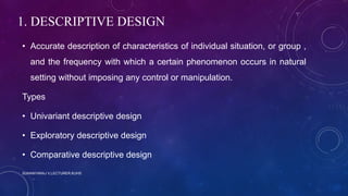 Development Descriptive Design Research approaches and designs | PPTX