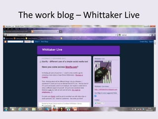 The work blog – Whittaker Live
 