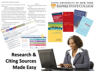 Research &
Citing Sources
    Made Easy
 
