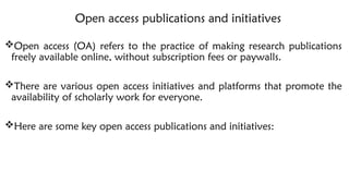 open access publication and intitiatives | PPTX