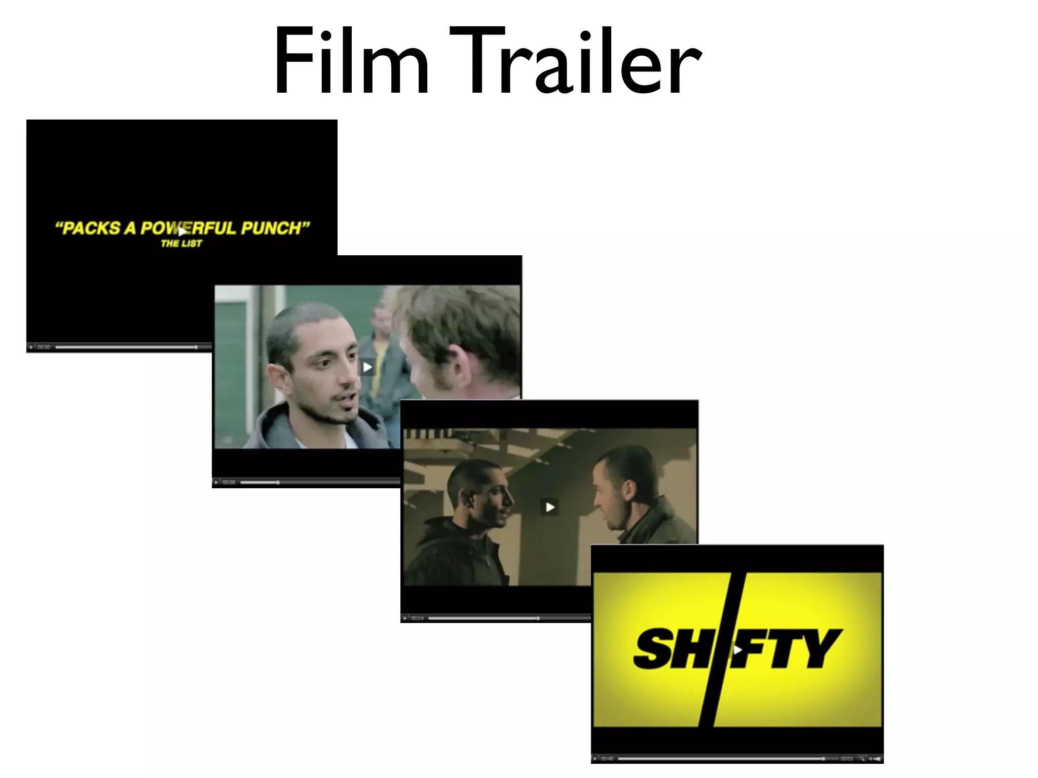 Film Trailer
 