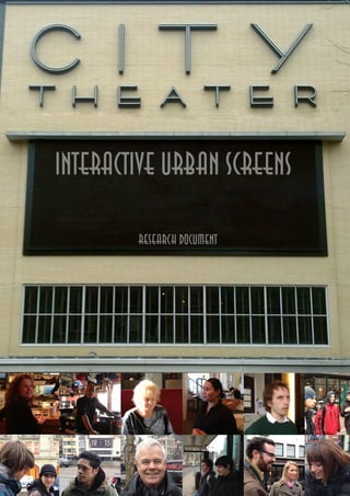 Interactive Urban Screens

        research document
 