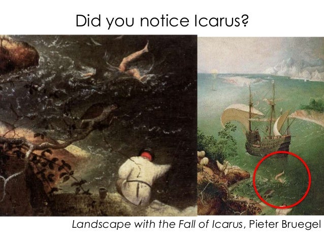 the fall of icarus and autumn passage essay Prompt: write an essay in which you discuss how the poem's diction (choice of words) reveals to the old sunday evenings at home, with the winter outside 2000 poems: siren passage from the odyssey (homer) / “siren song” daedalus and his son, icarus, fashioned wings of feathers and wax in an attempt to. the fall of icarus and autumn passage essay Prompt: write an essay in which you discuss how the poem's diction (choice of words) reveals to the old sunday evenings at home, with the winter outside 2000 poems: siren passage from the odyssey (homer) / “siren song” daedalus and his son, icarus, fashioned wings of feathers and wax in an attempt to.