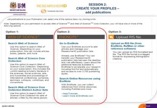 SESSION 2:
CREATE YOUR PROFILES –
add publications
05/2017: BRP/MII
 