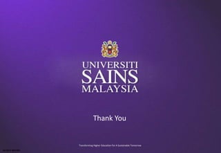 Thank You
Transforming Higher Education For A Sustainable Tomorrow
05/2017: BRP/MII
 