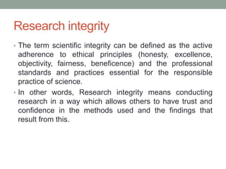 Research Integrity Principles Research ethics.pptx
