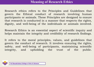 Research Ethics, Importance, Objectives and Policies of Research Ethics ...