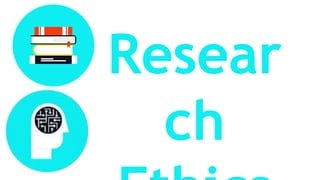 Resear
ch
 