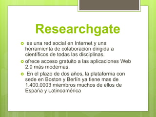 Web Researchgate Researchgate | PPTX