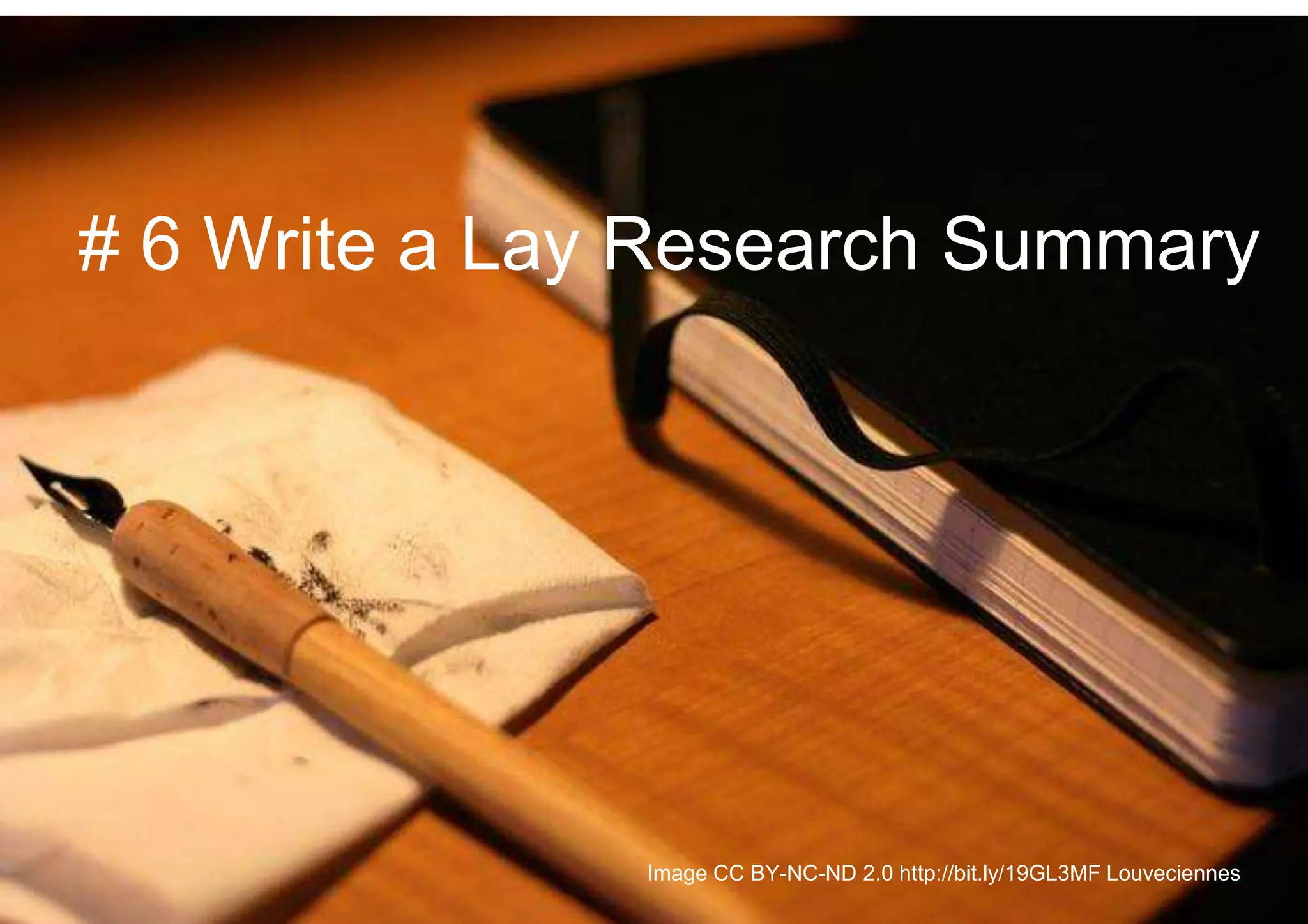 # 6 Write a Lay Research Summary
Image CC BY-NC-ND 2.0 http://bit.ly/19GL3MF Louveciennes
 