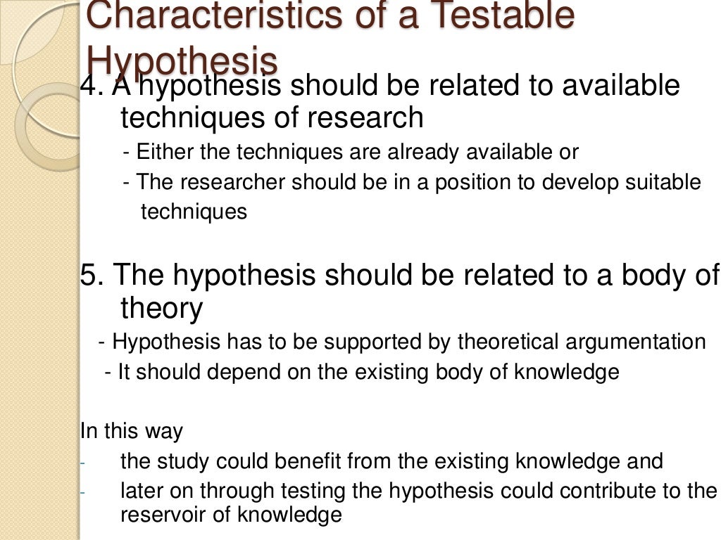 what characteristics does a hypothesis need to have