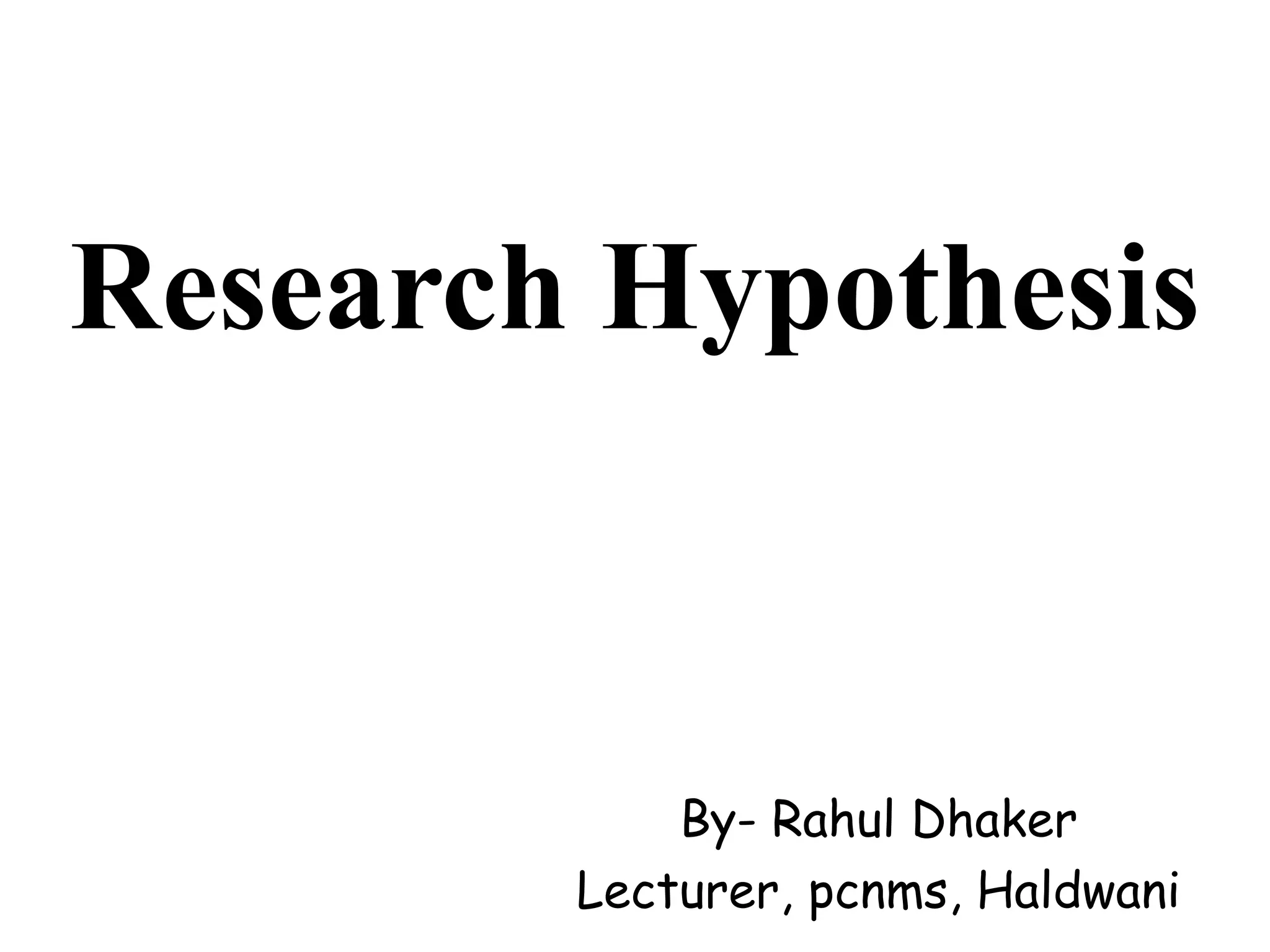 Research hypothesis....ppt | Science