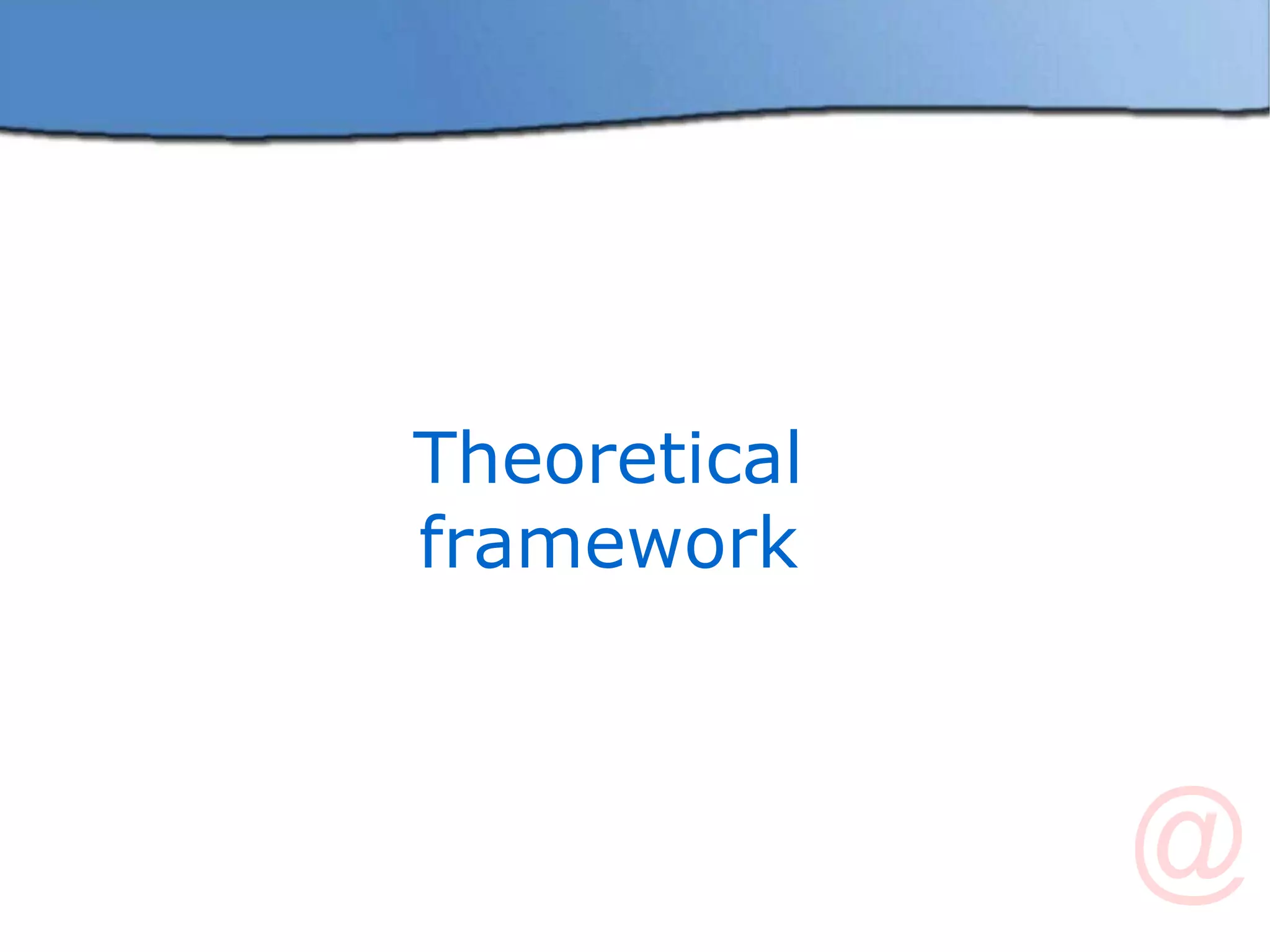Theoretical framework 