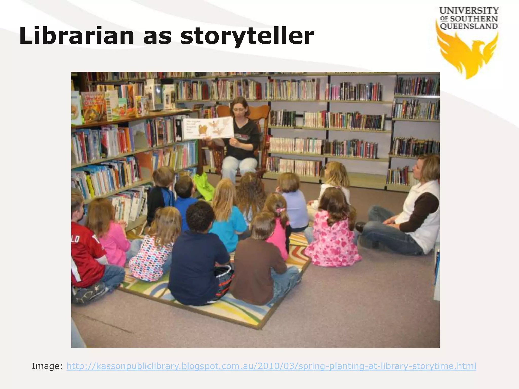 Librarian as storyteller




 Image: http://kassonpubliclibrary.blogspot.com.au/2010/03/spring-planting-at-library-storytime.html
 