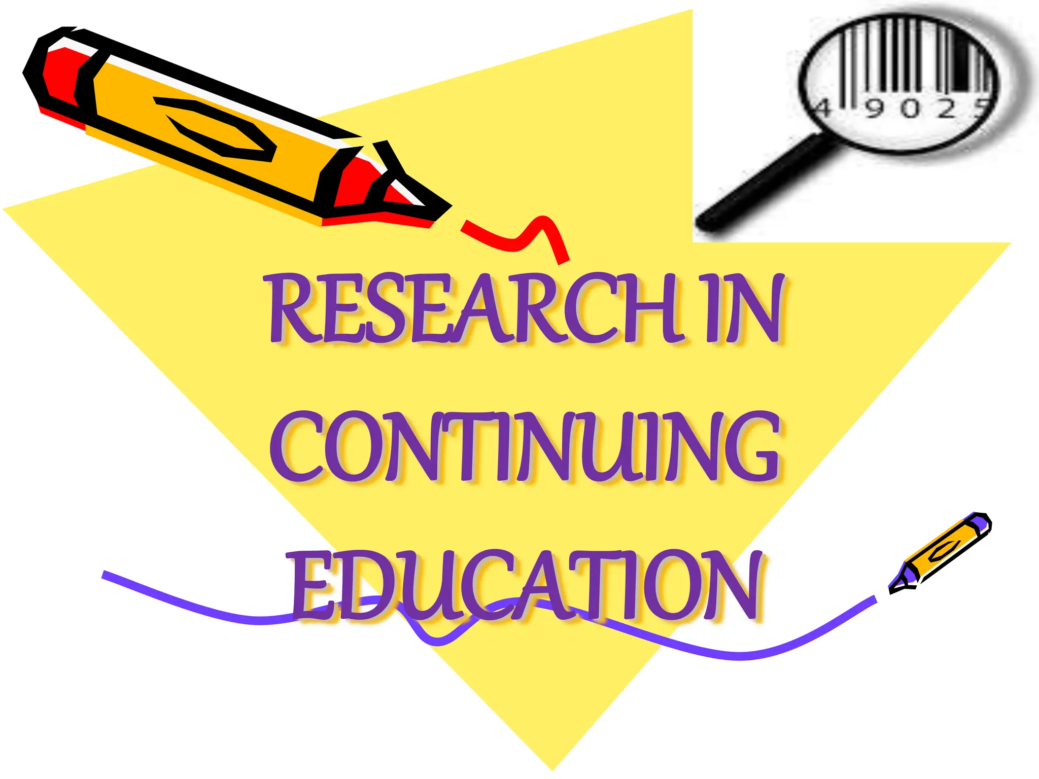RESEARCH IN
CONTINUING
EDUCATION
 