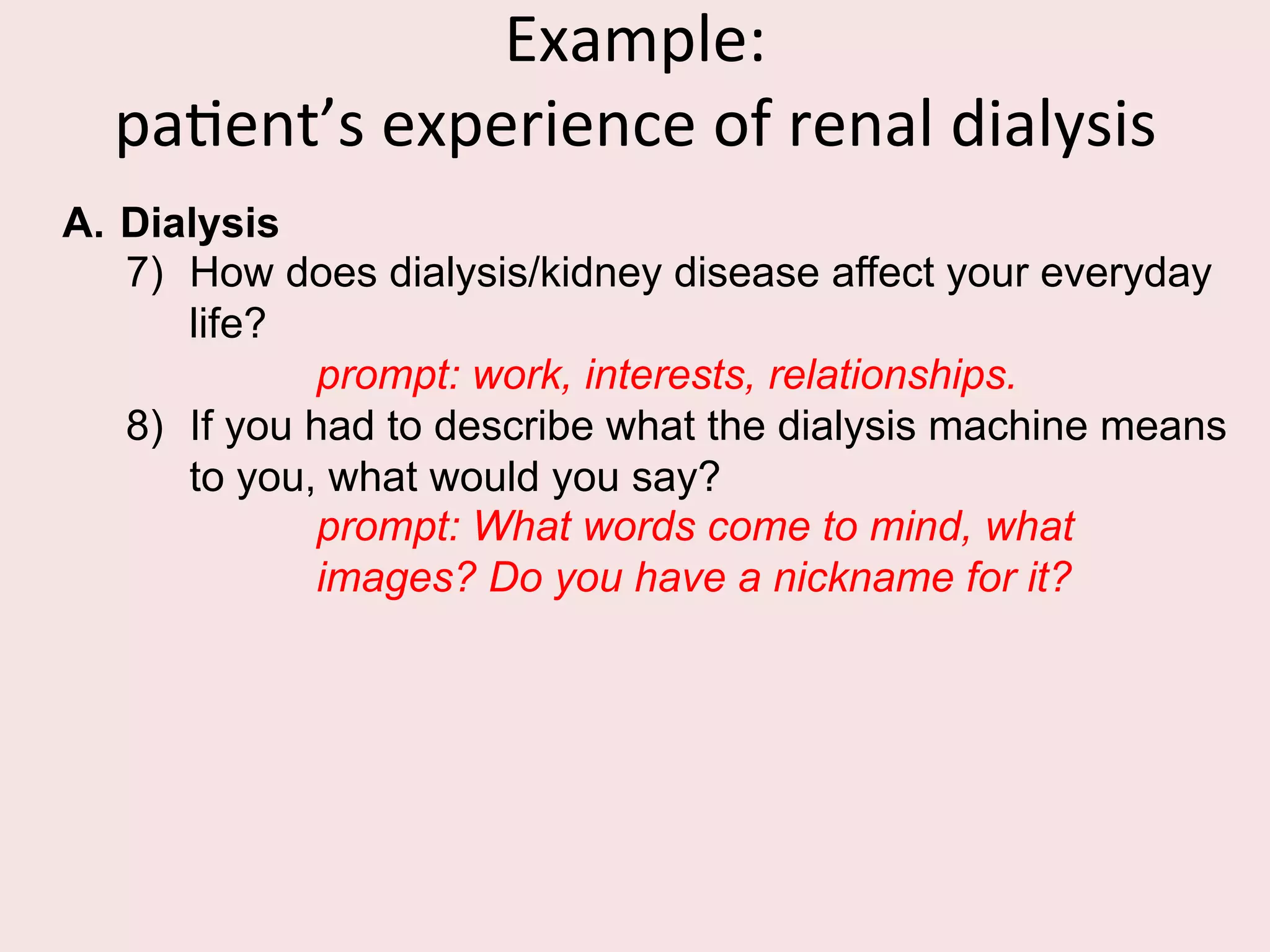 Developing	
  an	
  Interview	
  Schedule	
  -­‐	
  
Example	
  
Example taken from
Smith,	
  J.	
  A.,	
  &	
  Osborn,	
  M.	
  (2008).	
  Interpreta<ve	
  
Phenomenological	
  Analysis.	
  In	
  J.	
  Smith,	
  Qualita<ve	
  	
  
Psychology:	
  A	
  Prac<cal	
  Guide	
  to	
  Research	
  Methods	
  (pp.	
  53-­‐80).	
  
London:	
  Sage.	
  	
  
 