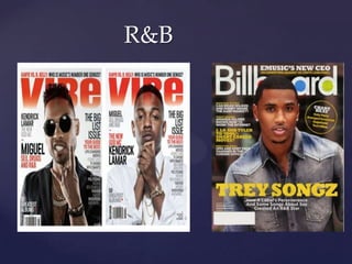 R&B
 