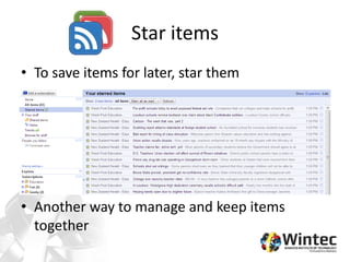 Star items
• To save items for later, star them
• Another way to manage and keep items
together
 