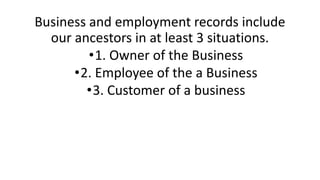 Business and Employment Records