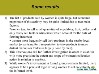 Characteristics of women’s collective action for enabling women's participation in agricultural markets: Preliminary findings from Ethiopia