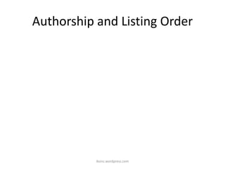 Authorship and Listing Order
iksinc.wordpress.com
 