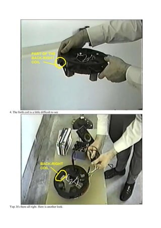 4. The forth coil is a little difficult to see




Yep. It's there all right. Here is another look:
 