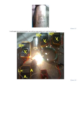 Picture 117
I will make two measurements, one with an amp-meter as A1 and second as A2.
Picture 118
 