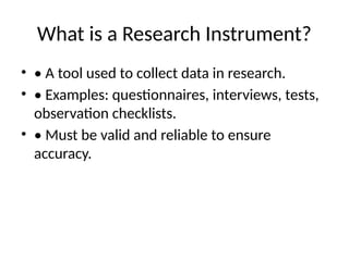 Research Instruments Examples Chapter 2 research_instrument_tool_on how to conduct research | PPTX