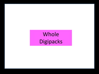 Whole Digipacks