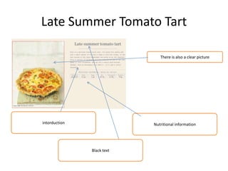 Late Summer Tomato Tart
Nutritional informationintorduction
There is also a clear picture
Black text
 