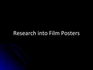 Research into Film Posters 
