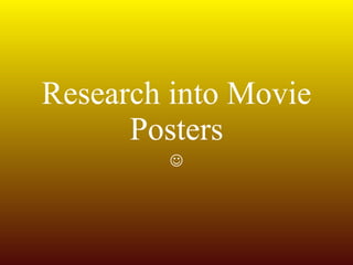 Research into Movie Posters  