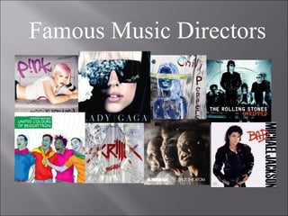 Famous Music Directors 
 
