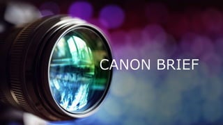 CANON BRIEF
 