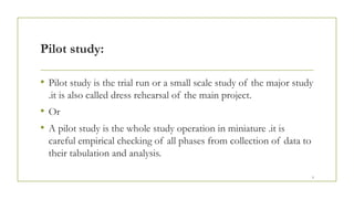 Pilot Study In Research Example RESEARCH LEC#19 PILOT STUDY.pptx Nursing | PPTX