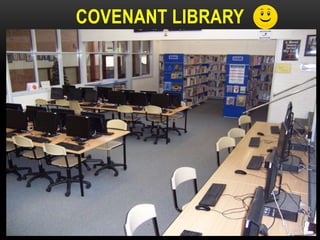 COVENANT LIBRARY

 