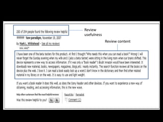Review
usefulness
             Review content
 