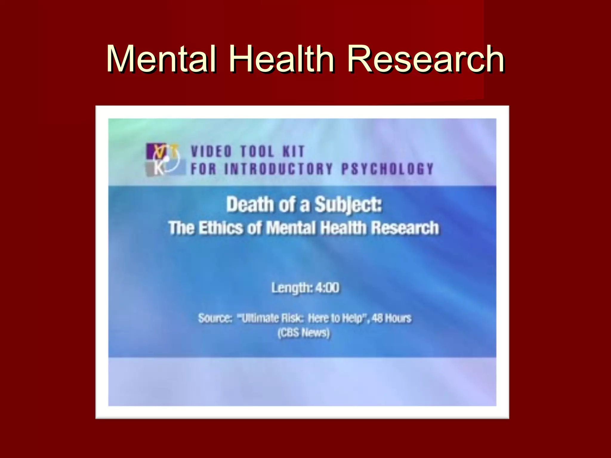 Mental Health ResearchMental Health Research
 