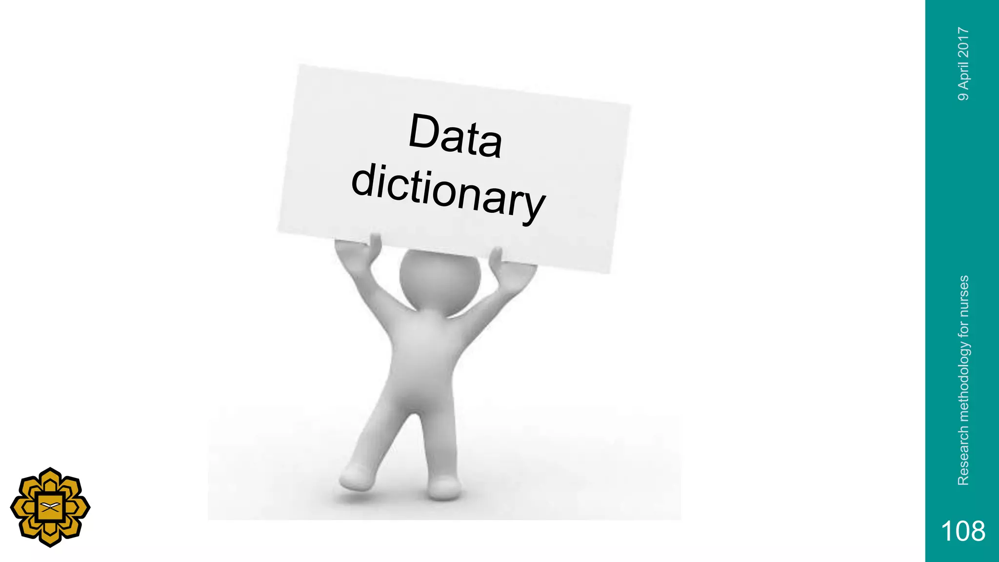 9April2017Researchmethodologyfornurses
108
 