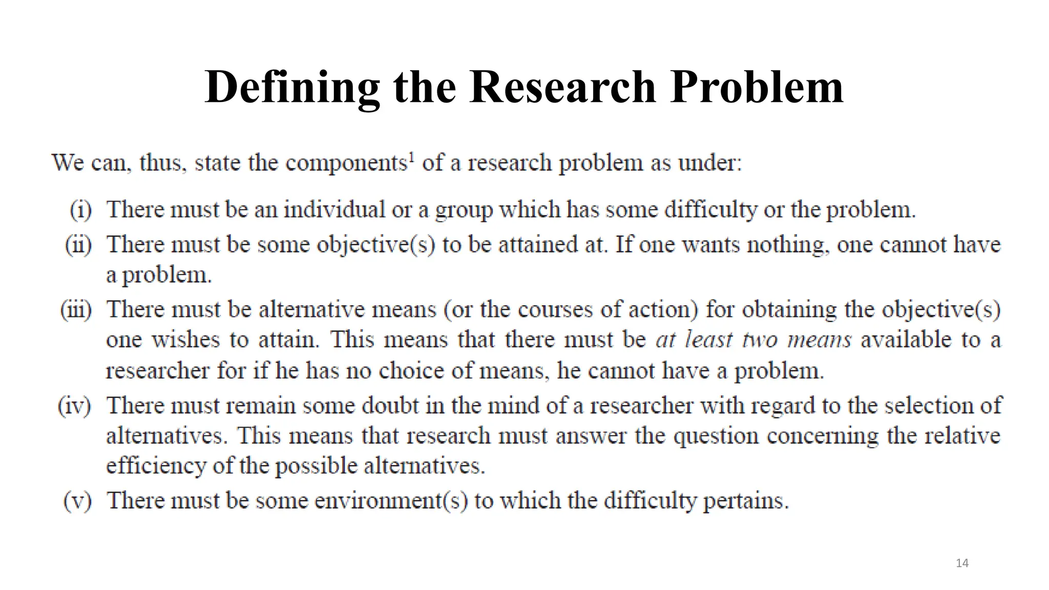 Defining the Research Problem
14
 