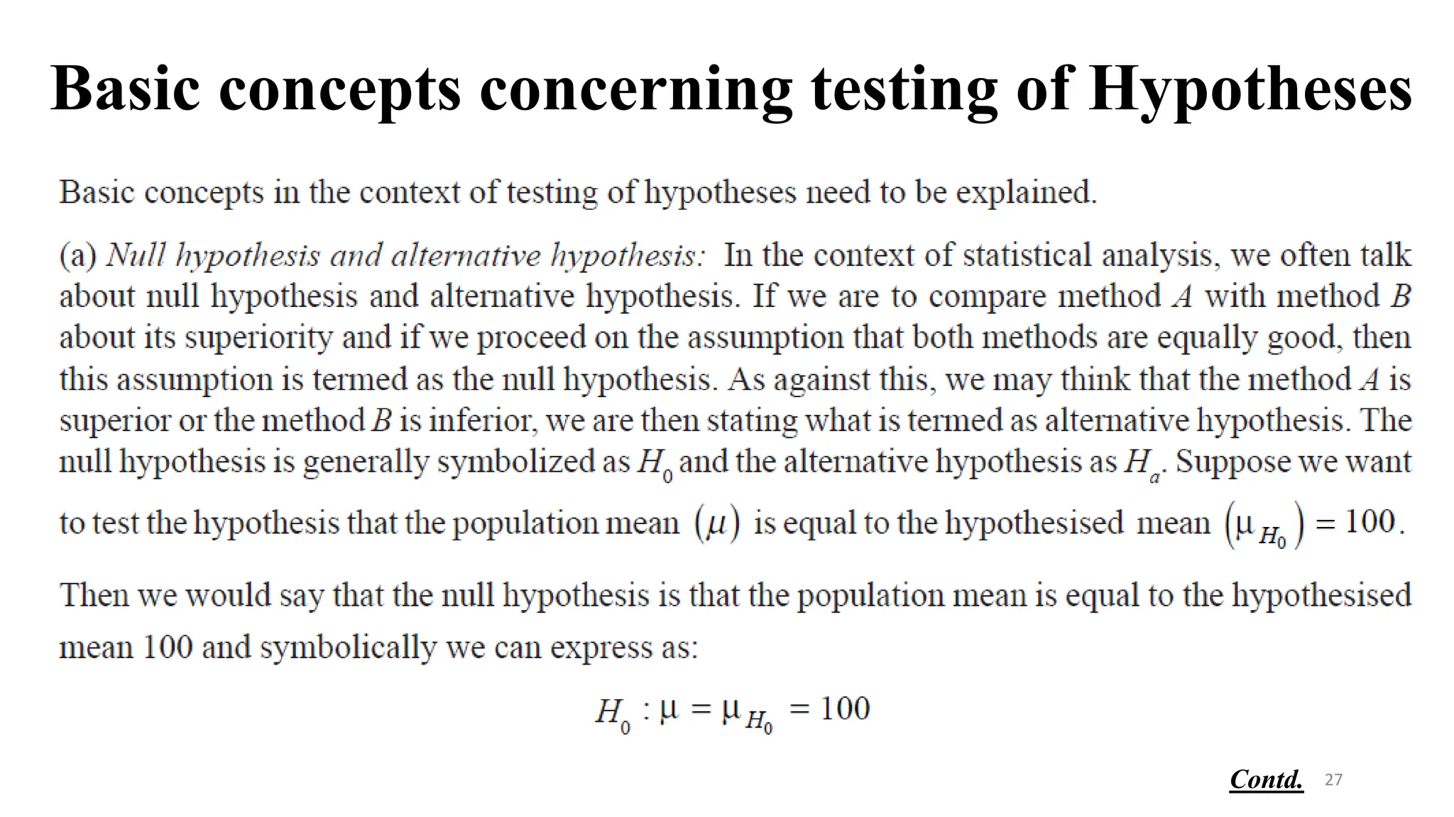 Basic concepts concerning testing of Hypotheses
27
Contd.
 