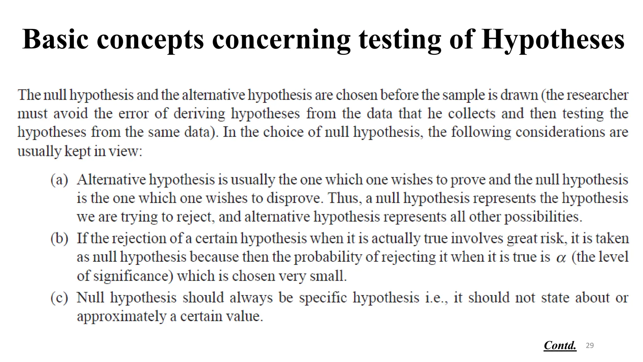 Basic concepts concerning testing of Hypotheses
29
Contd.
 
